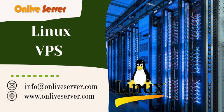 Top Benefits of Linux VPS Hosting by Onlive Server