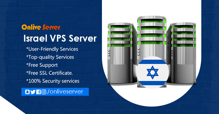 Purchase Powerful and Scalable with Israel VPS Hosting by Onlive Server