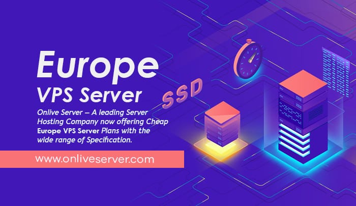 A Beginner’s Guide to Europe VPS Server – Onlive Server