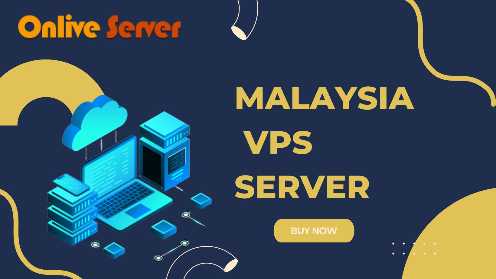Malaysia VPS Server with Fully Technical Support – Onlive Server