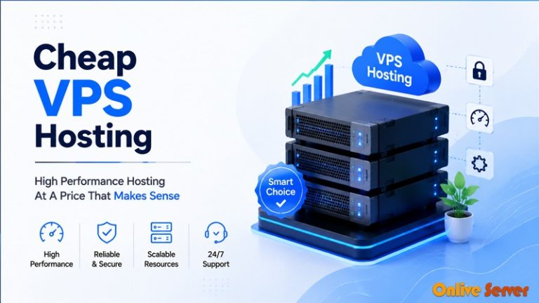 Why You Should Consider Cheap VPS Hosting For Your Online Business