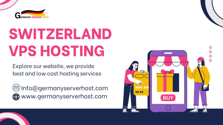 Switzerland VPS Hosting: A Secure and Reliable Hosting Solution and Low Cost