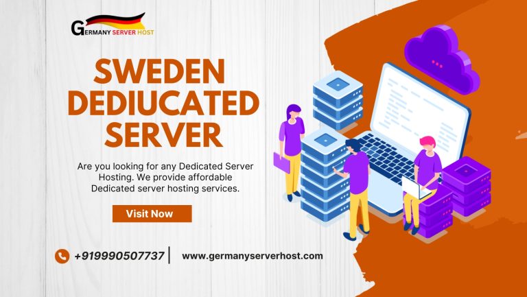 Sweden Dedicated Server: Unleash the Power of Reliability and Performance