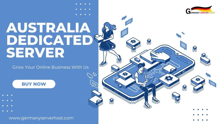 Australia Dedicated Server: Your Gateway to High Performance Hosting