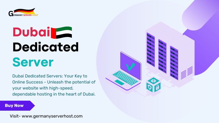 Dubai Dedicated Server: At Cheap Plan Price