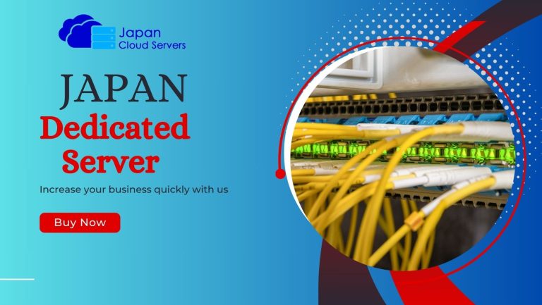 The Ultimate Guide to Japan Dedicated Server Solutions