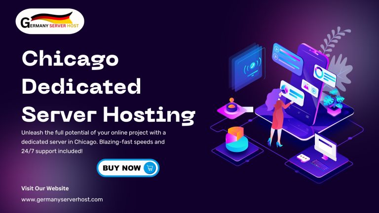 Role Played by Chicago Dedicated Server in the Growth of a Business