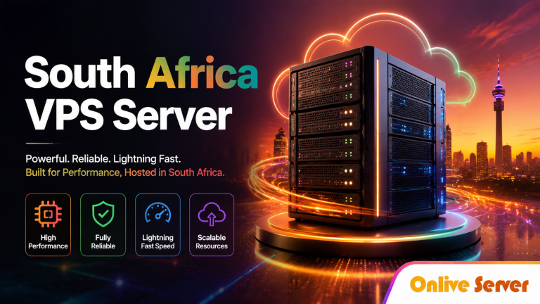 Get the answers to all your queries about South Africa VPS Server from OnliveServer today!