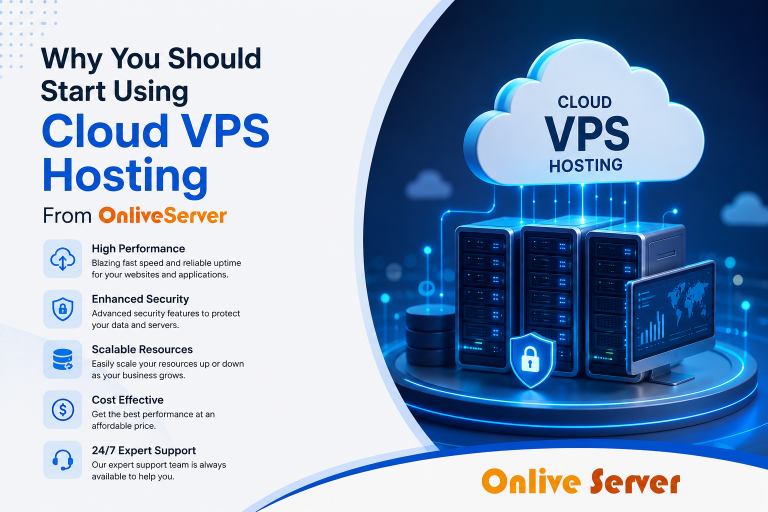 Why You Should Start Using Cloud VPS Hosting From OnliveServer