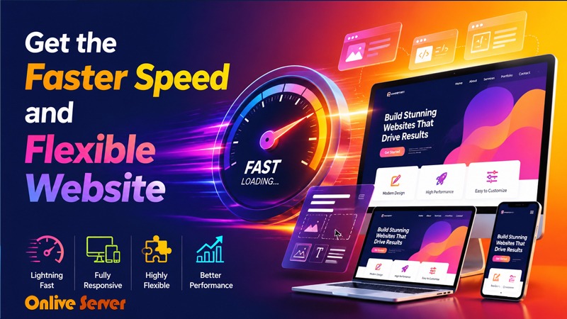 Get the Faster Speed and Flexible Website through OnliveServer